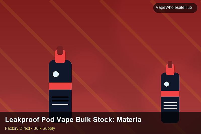 Leakproof Pod Vape Bulk Stock — Leakproof Pod Vape Bulk Stock: Material & Ingredients | 2026 Edition photo 1