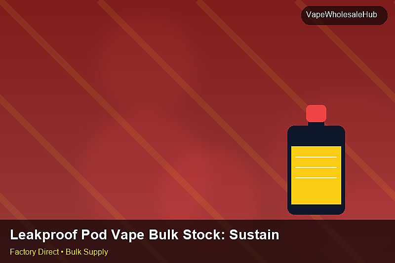 Leakproof Pod Vape Bulk Stock โ Leakproof Pod Vape Bulk Stock: Sustainability | 2026 Edition photo 2